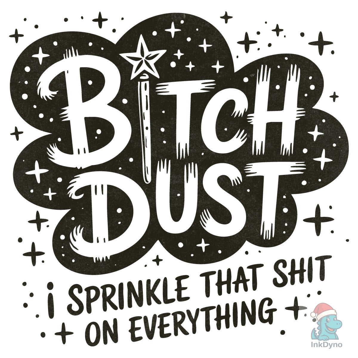 Funny Witch Dust Halloween Quote