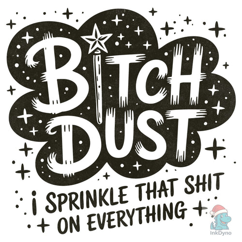 Funny Witch Dust Halloween Quote - DTF Transfer