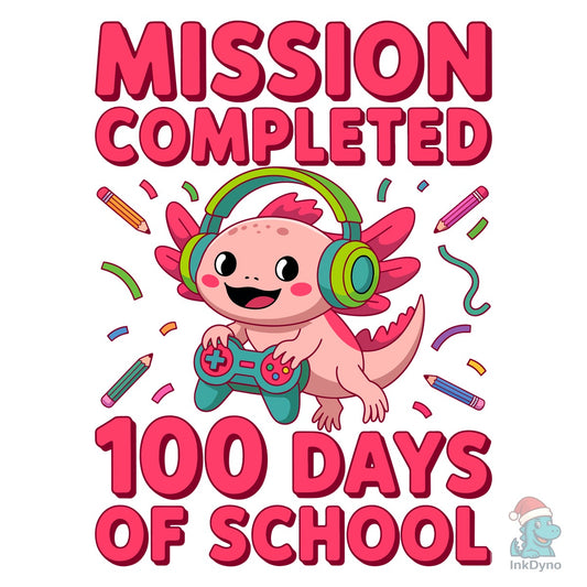 100 Days School Axolotl T-shjrt Design - DTF Transfer