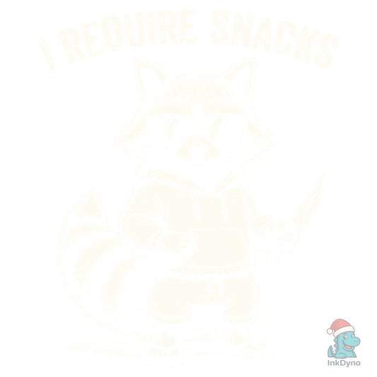I Require Snacks Raccoon Shirt - DTF Transfer
