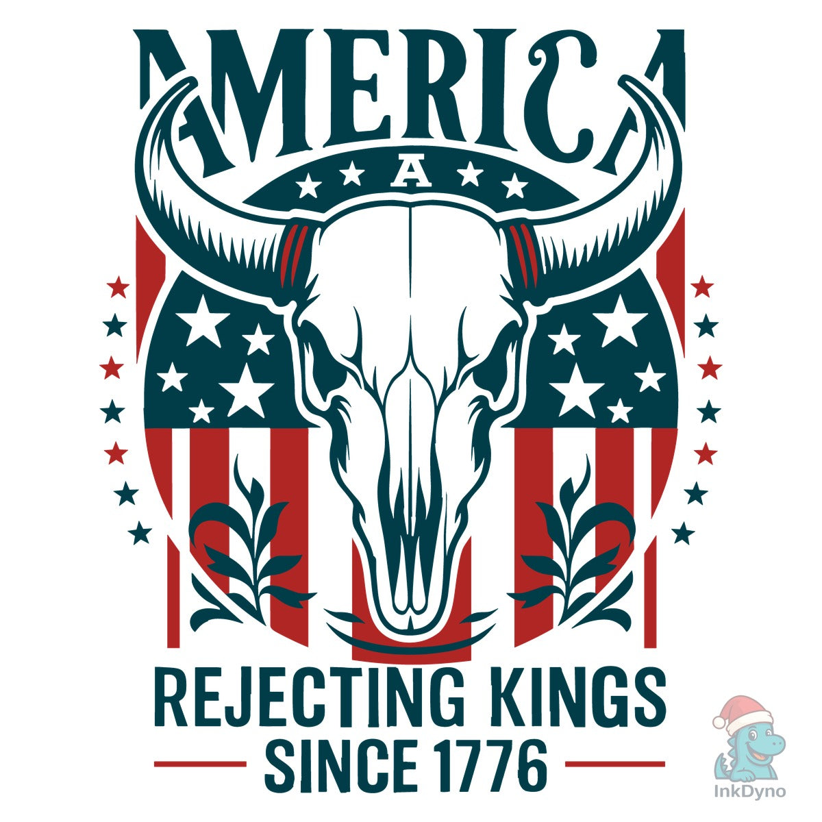 Rejecting Kings Since 1776 Patriotic USA