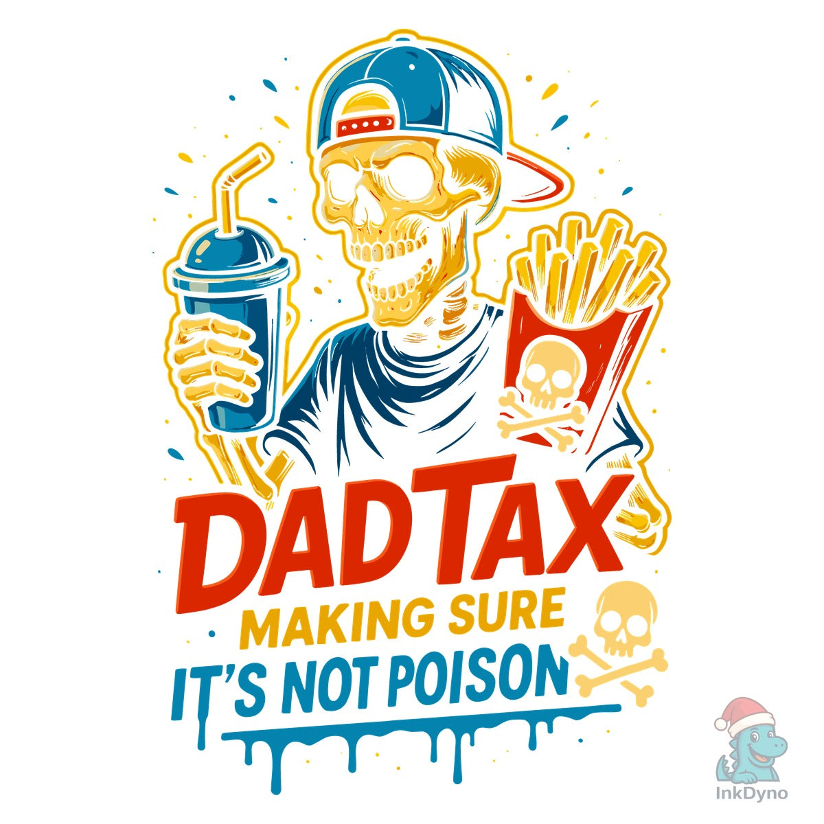 Dad Tax Making Sure It's Not Poison