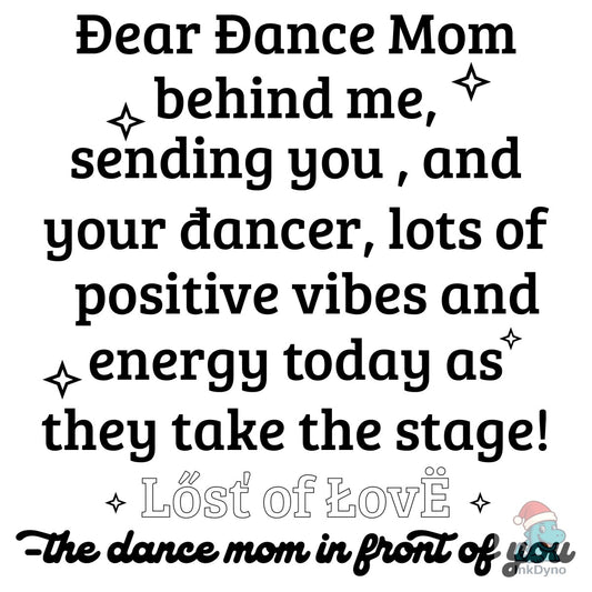 Dear Dance Mom Heart Design - DTF Transfer