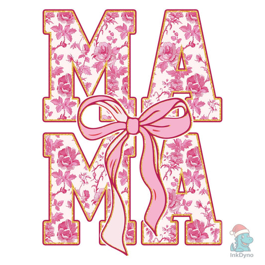 Pink Floral Mama Coquette - DTF Transfer