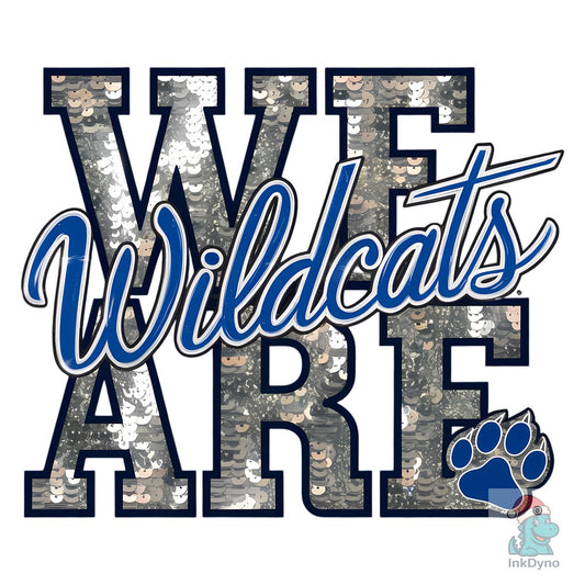 We Are Wildcats - School Spirit - DTF Transfer
