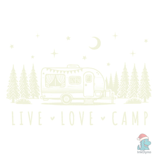 Live Love Camp Camper Decal - DTF Transfer