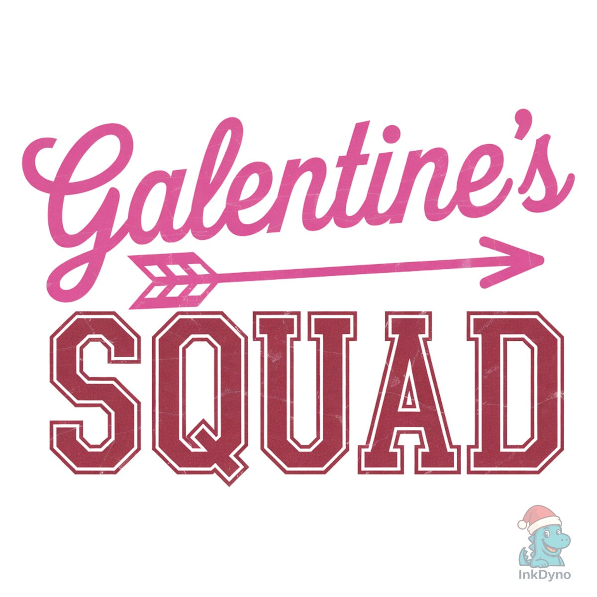 Galentine's Squad Arrow Design