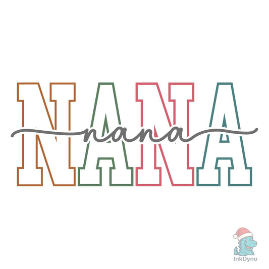 Nana Nana Grandma Varsity Design - DTF Transfer