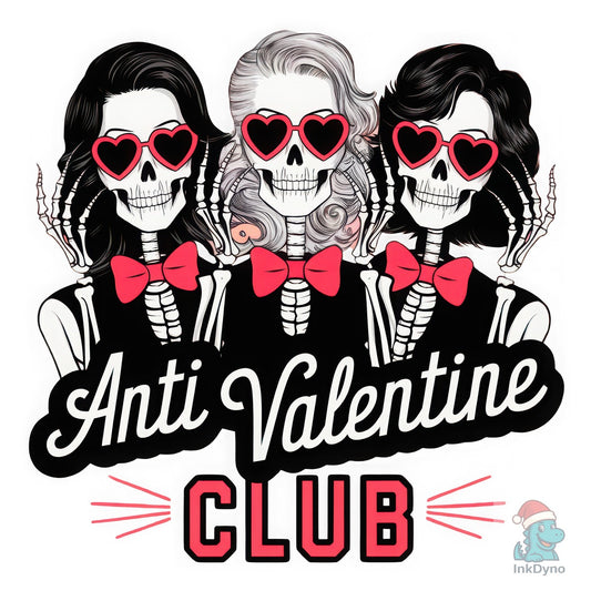 Anti Valentine Club Skeleton Anti - DTF Transfer
