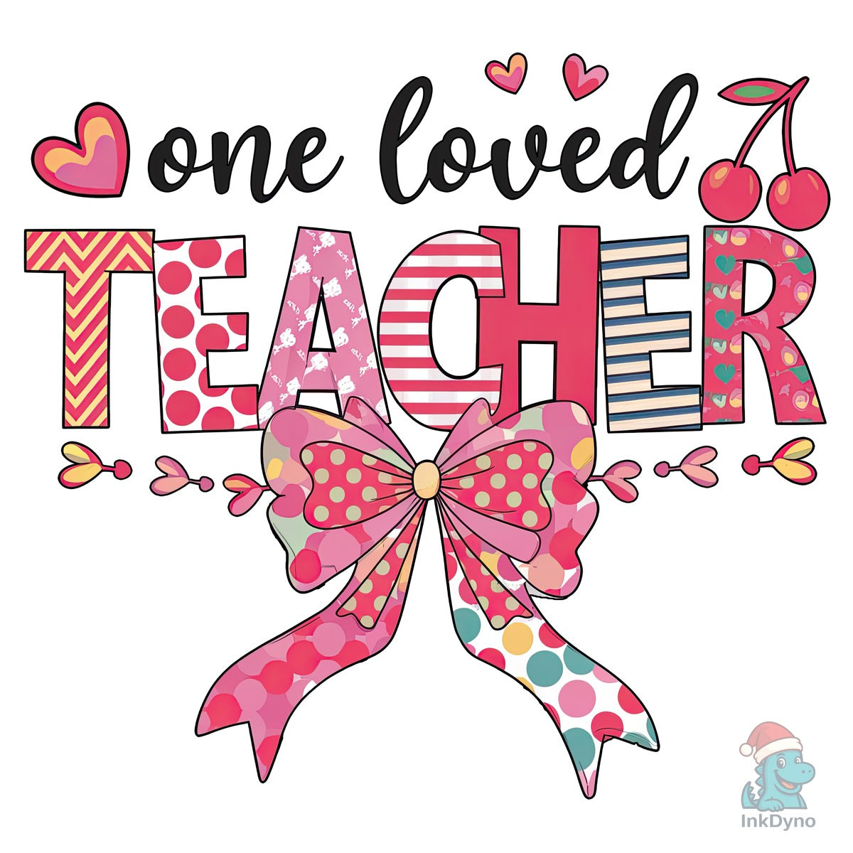 One Loved Teacher Valentine's Day