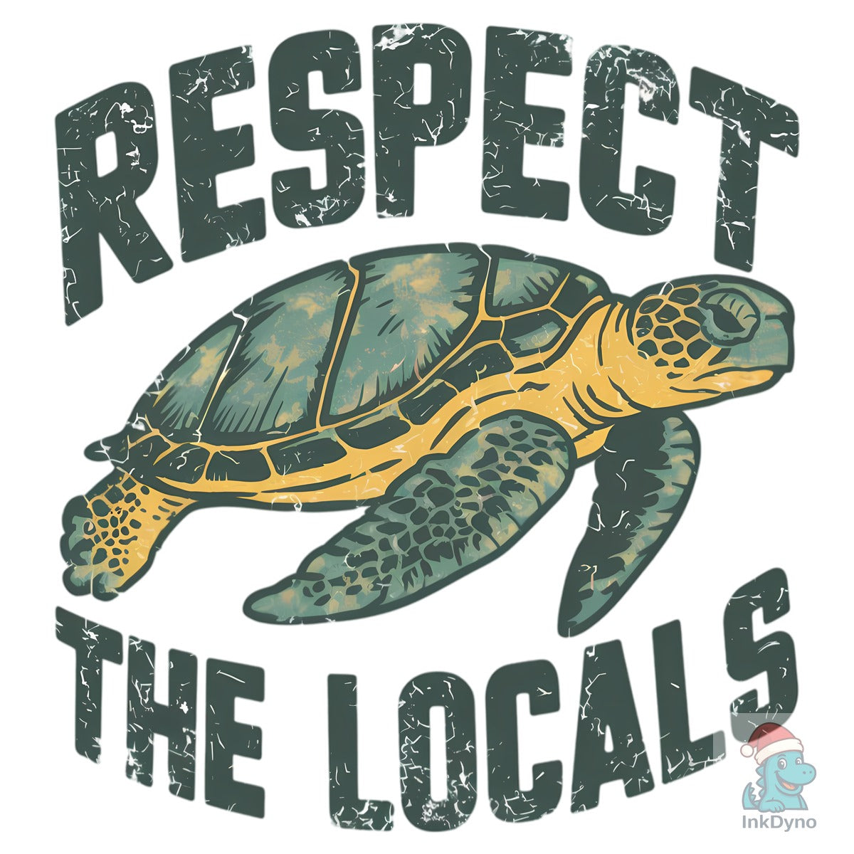 Respect the Locals Sea Turtle