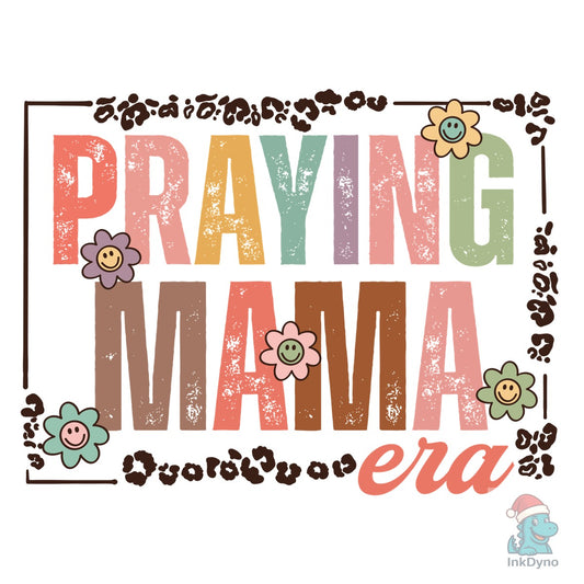 Praying Mama Retro Mothers Day - DTF Transfer