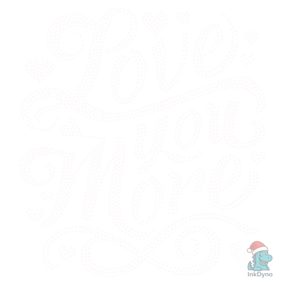 Love You More Rhinestone Template
