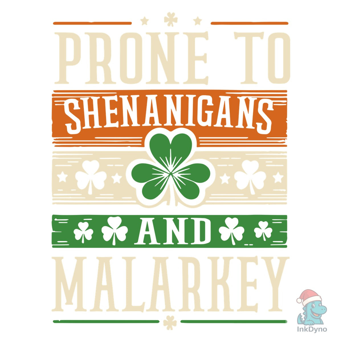 Prone to Shenanigans & Malarkey