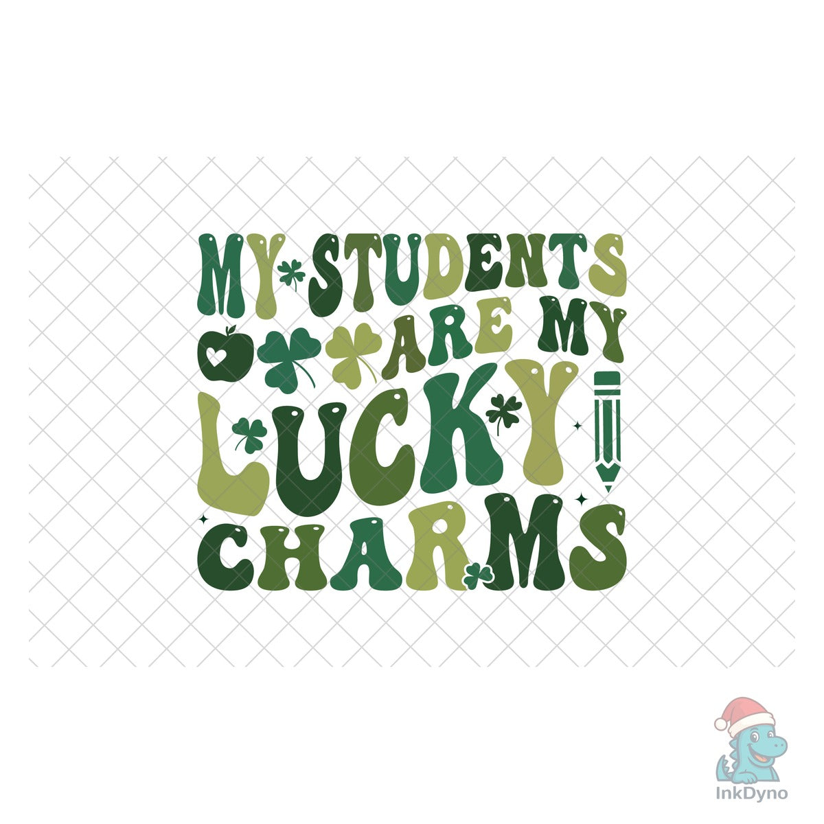 My Students Are My Lucky Charms