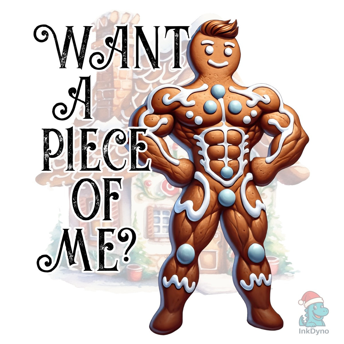 Funny Gingerbread Man Piece of Me