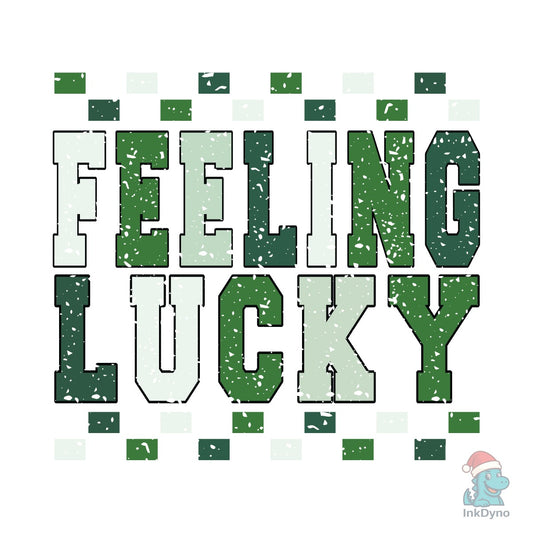 St Patrick's Day Feeling Lucky - DTF Transfer