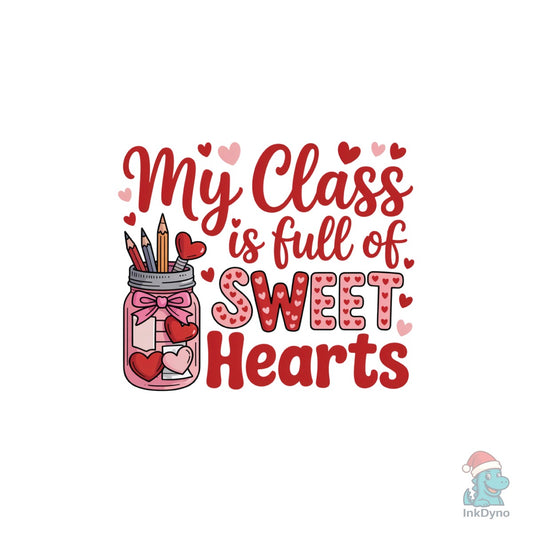 Teacher Valentine's Day Class - DTF Transfer