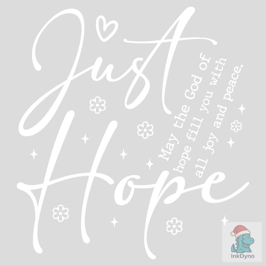 Just Hope Christian Religious - DTF Transfer
