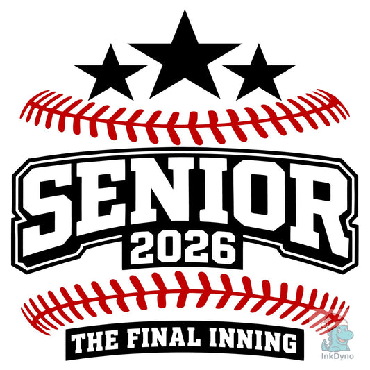 Senior 2026 Baseball Final Inning - DTF Transfer