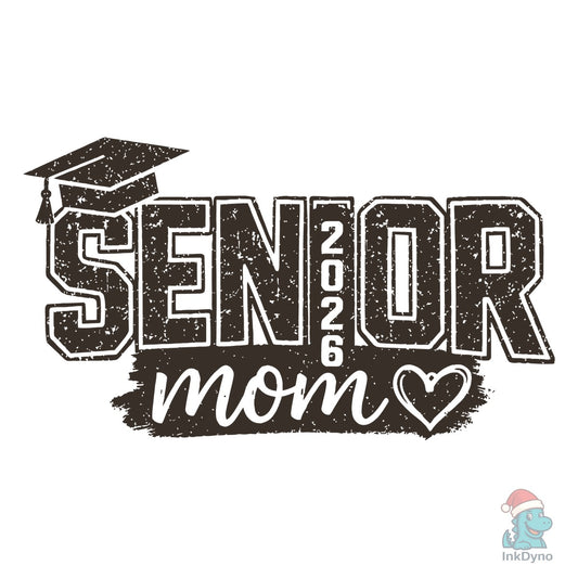 Distressed Senior Mom 2026 Design - DTF Transfer