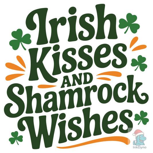 Irish Kisses and Shamrock Wishes - DTF Transfer