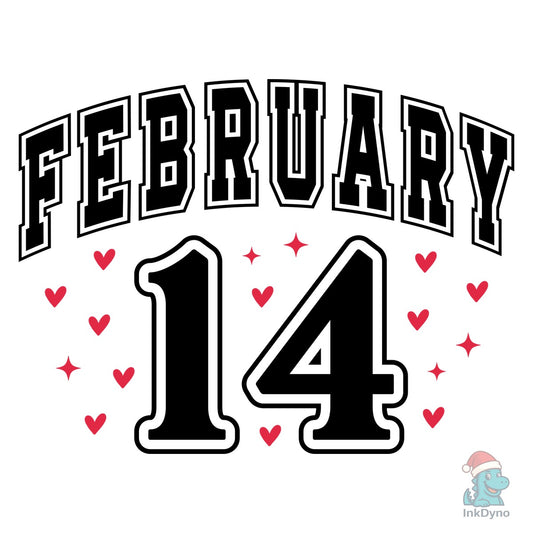 February 14 Valentines Day - DTF Transfer