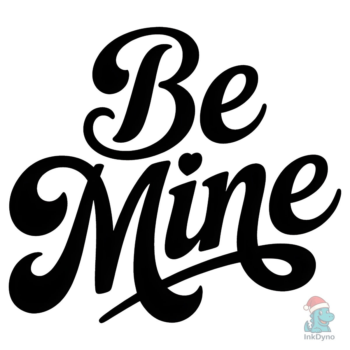Be Mine Valentine's Day