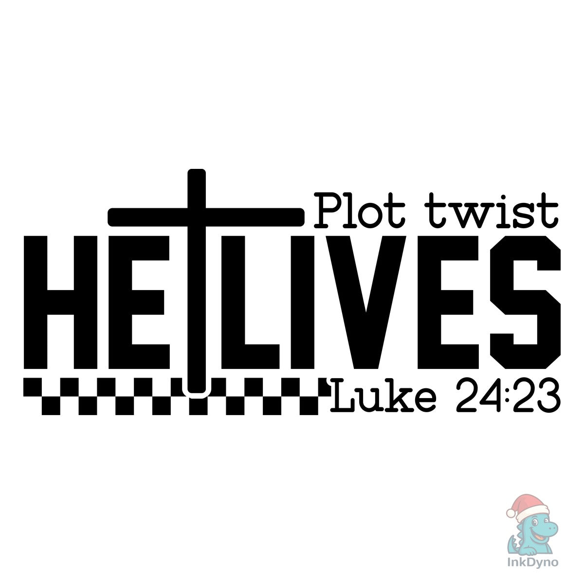 Plot Twist He Lives Easter