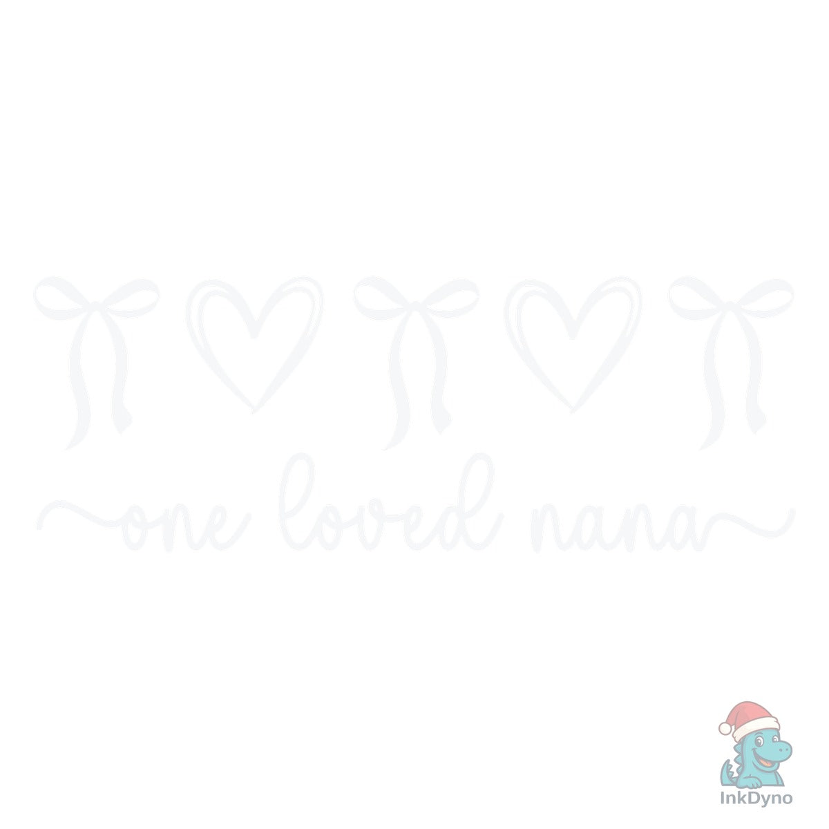 Nana Valentine One Loved Nana Bow Heart