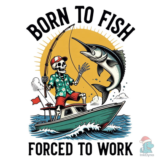 Born to Fish Skeleton Fisherman - DTF Transfer
