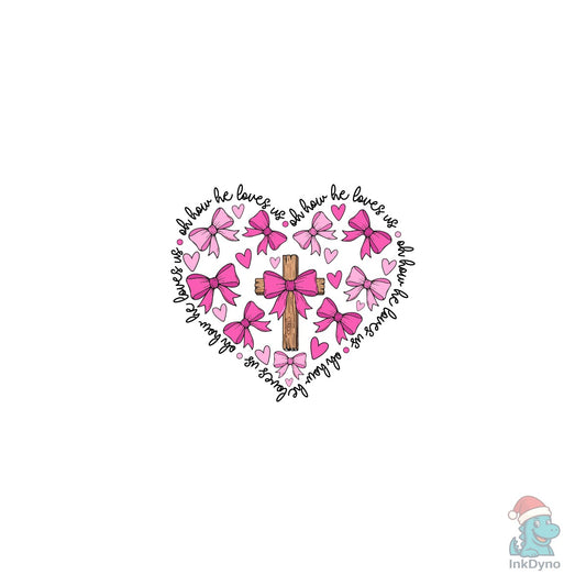 He Loves Us Valentine's Day T-Shirt - DTF Transfer