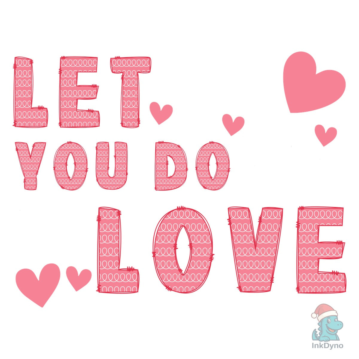Let Love Be Valentine's Day T-Shirt