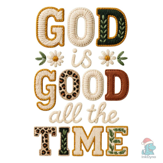 God is Good Floral Textured Faith - DTF Transfer