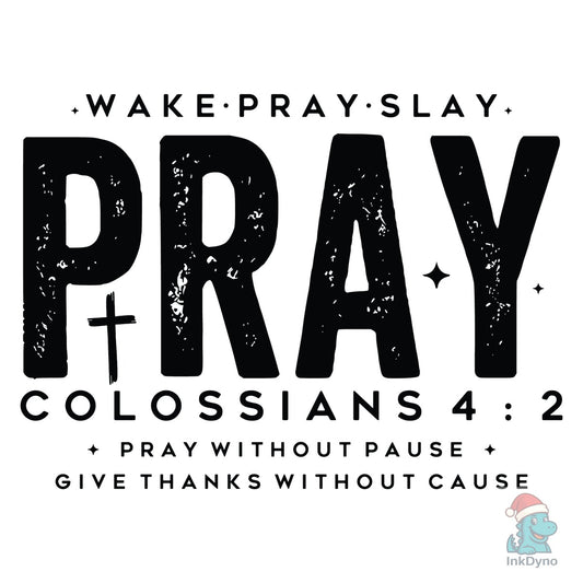 Pray Christian Bible Verse - DTF Transfer