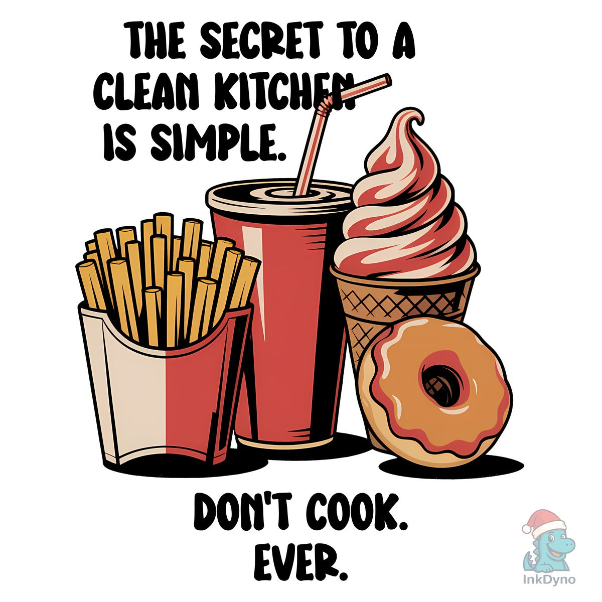 The Secret to a Clean Kitchen Sarcastic