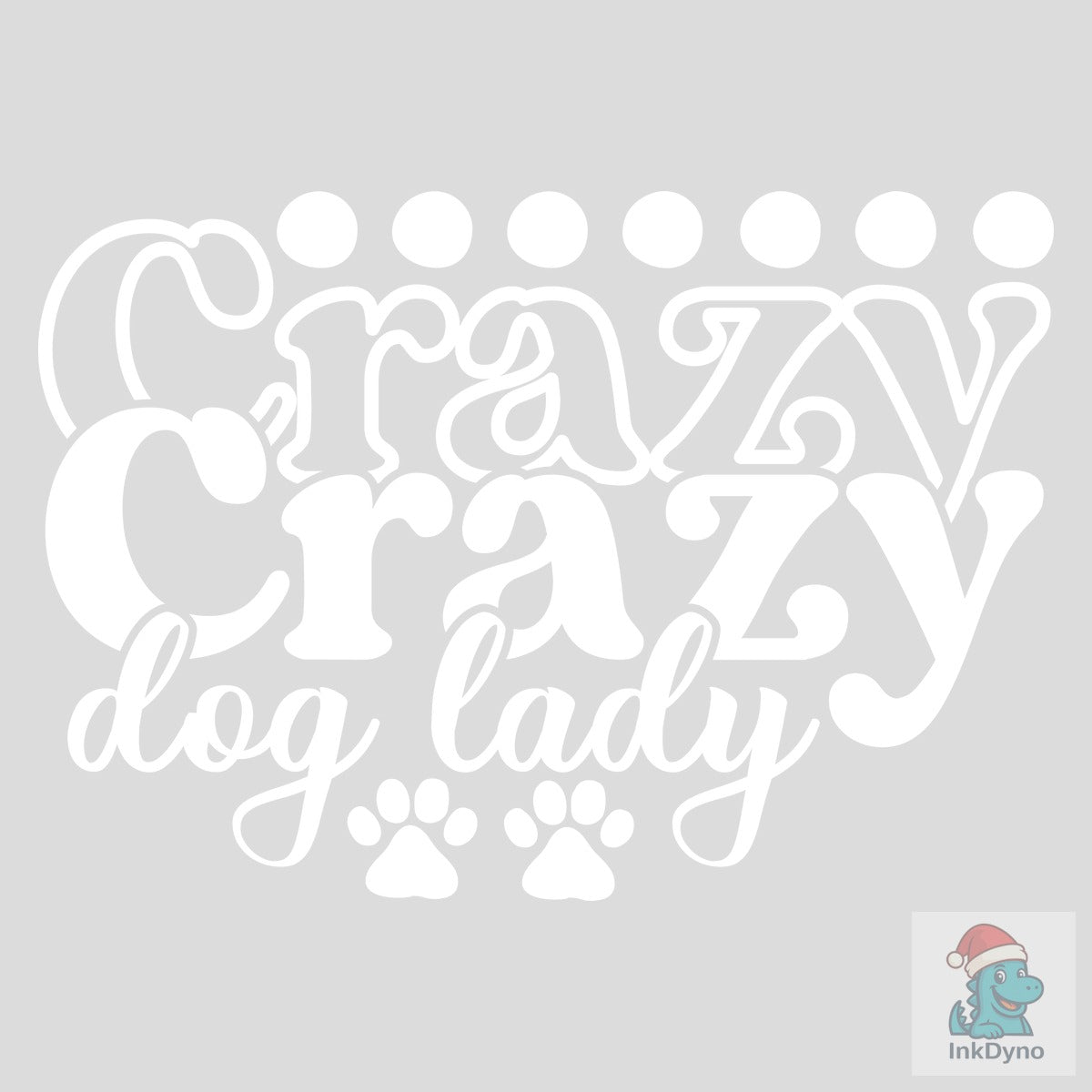 Crazy Dog Lady