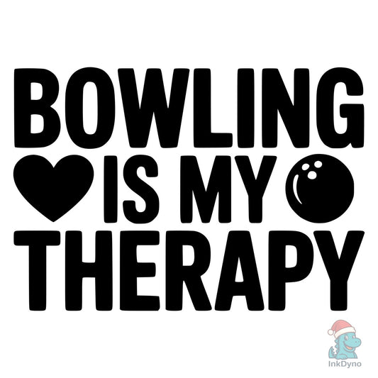 Bowling is My Therapy AI - DTF Transfer