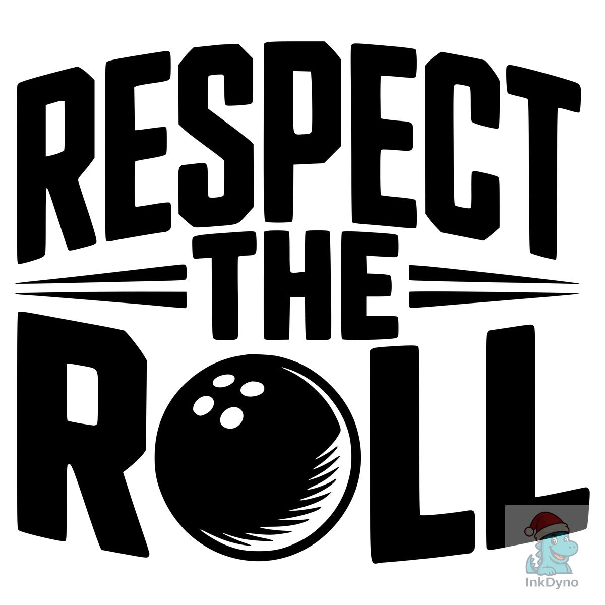 Respect the Roll