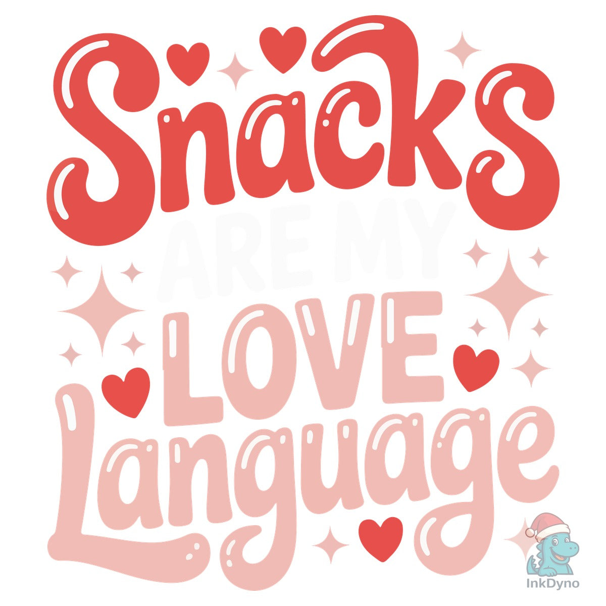 Snacks Are My Love Language Cute Food