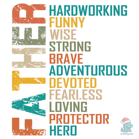 Father Hardworking Funny Father - DTF Transfer