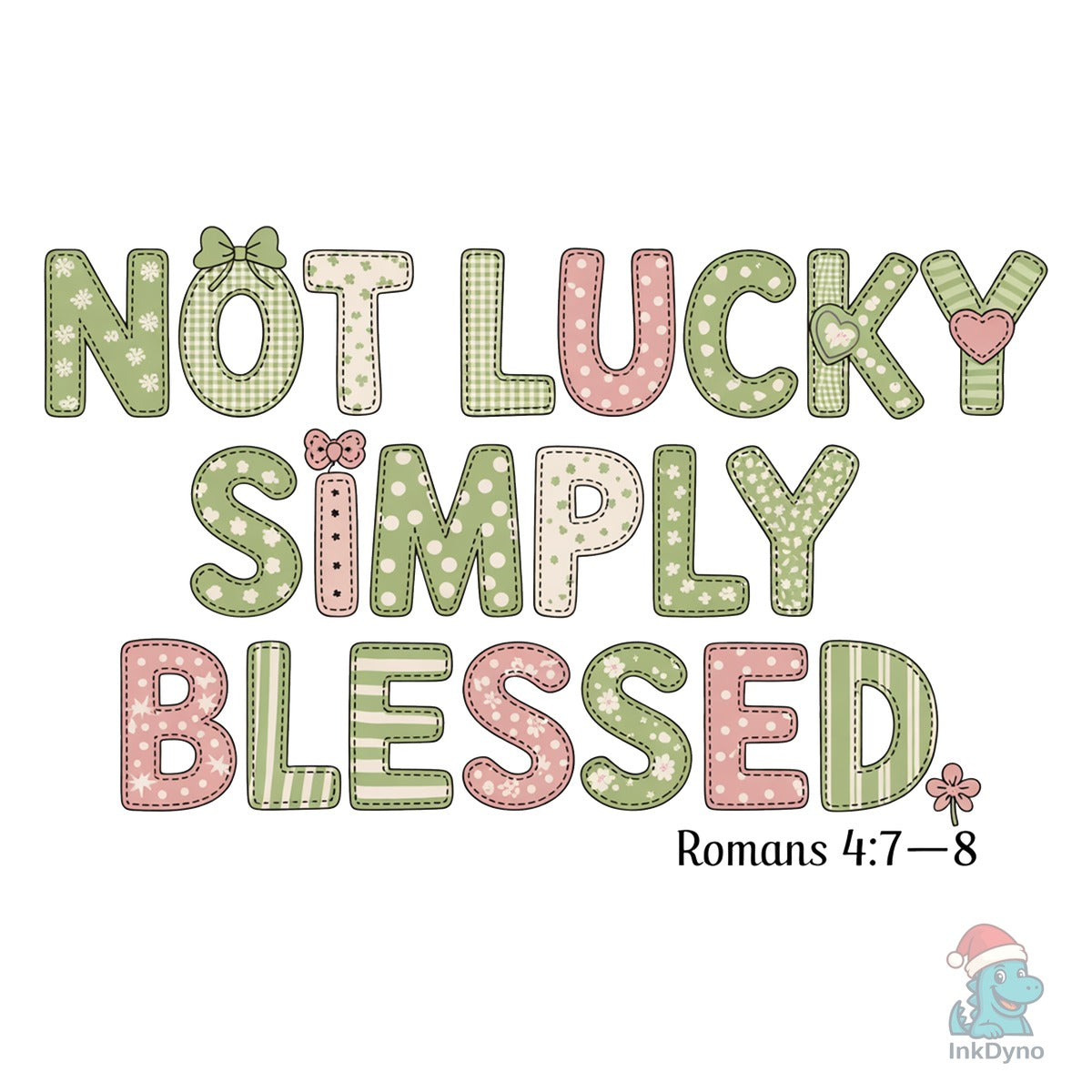 St. Patrick's Not Lucky Simply Blessed P