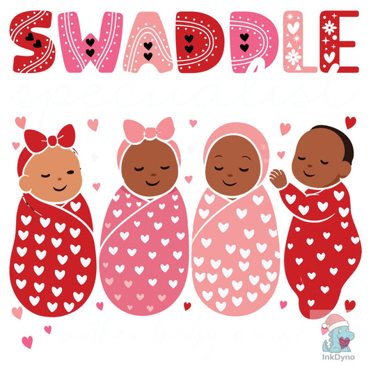 Swaddle Nurse Valentine's Day T-Shirt - DTF Transfer