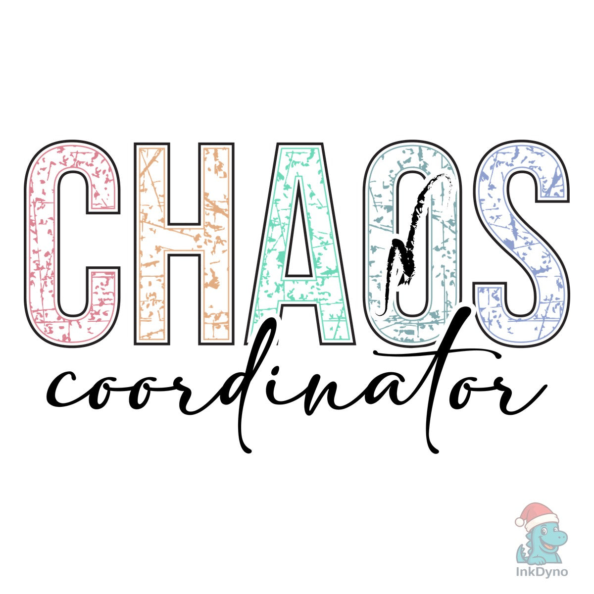 Chaos Coordinator Mother's Day