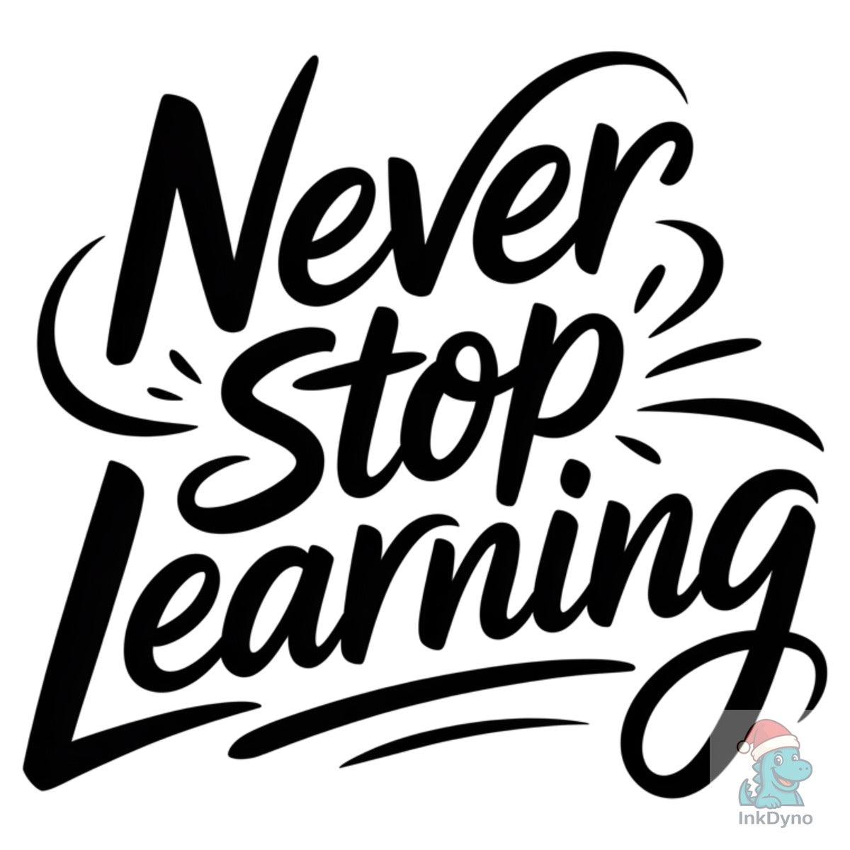 Never Stop Learning Shirt