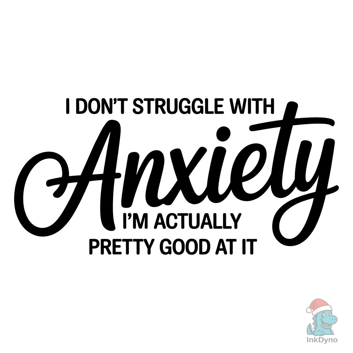 Sarcastic Funny Anxiety Quote
