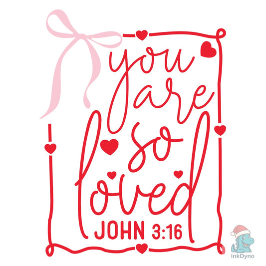 Coquette Bow You Are so Loved Jesus - DTF Transfer