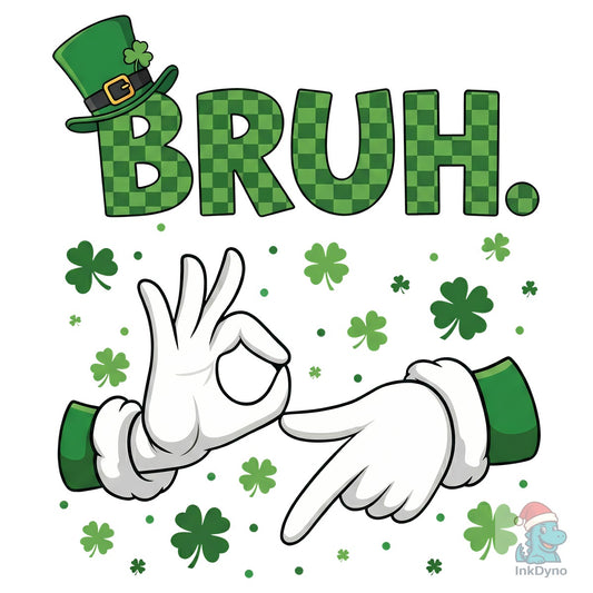 Bruh St Patrick's Day Six Seven Meme - DTF Transfer