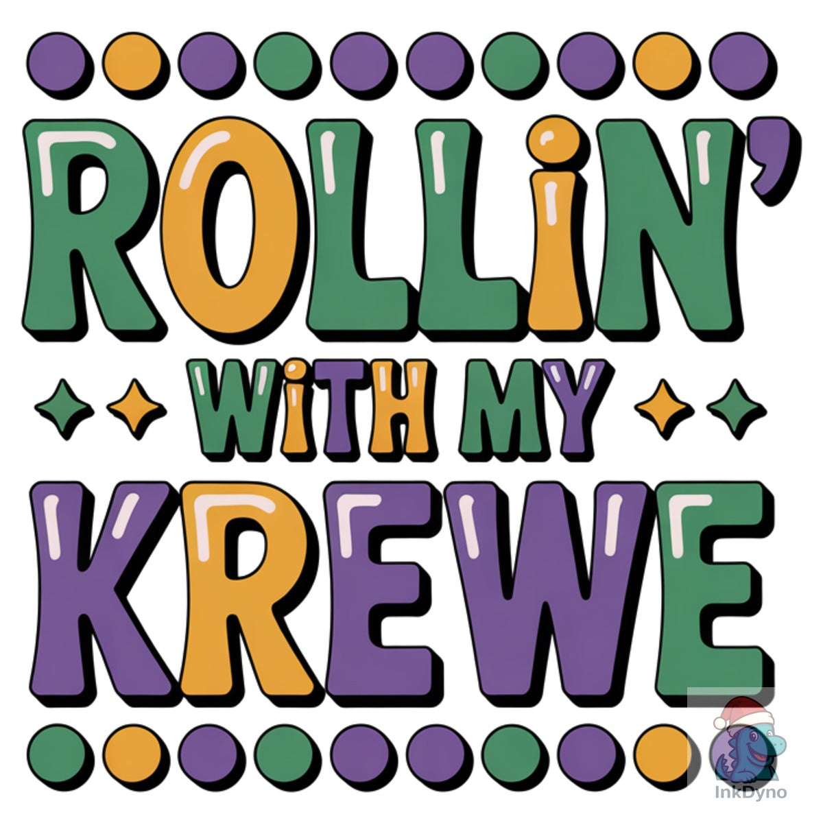 Rollin' with My Krewe Mardi Gras