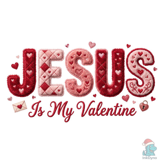 Crochet Jesus is My Valentine - DTF Transfer